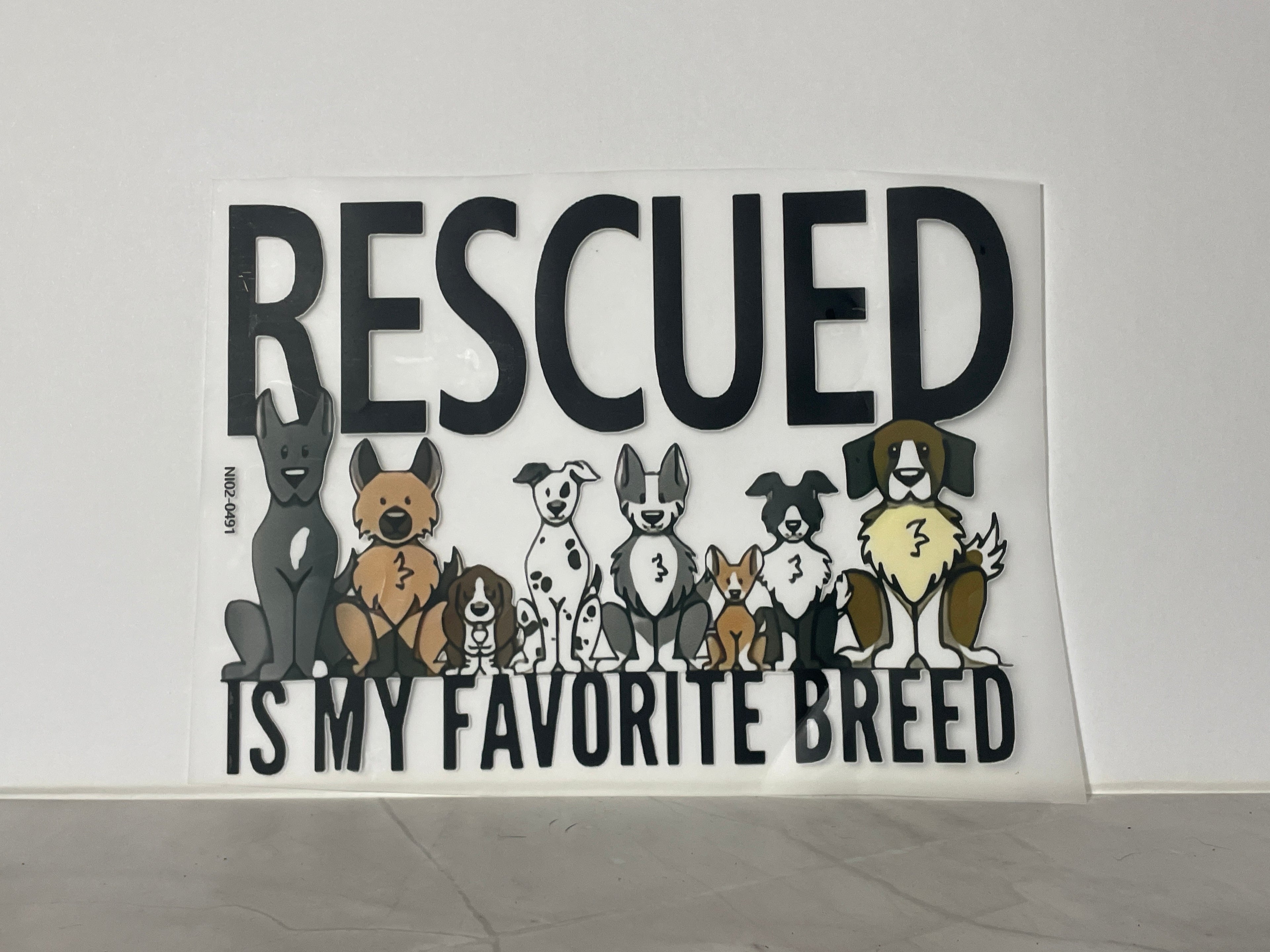 Rescued is my favorite breed shirt print