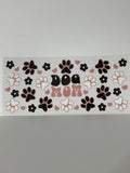 Dog mom cup print